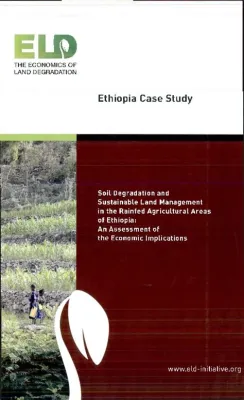  Land Degradation in Ethiopia: A Case Study of Soil Erosion: Unveiling Nature's Fragile Tapestry and Man's Impact on Earth